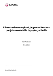 Liharotusiemennykset ja genomitestaus pohjoissavolaisilla lypsykarjatiloilla  Heli Partanen