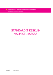 STANDARDIT KESKUS- VALMISTUKSESSA  -   AMMATTIKORKEAKOULUTUTKINTO