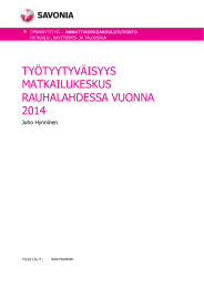 TYÖTYYTYVÄISYYS MATKAILUKESKUS RAUHALAHDESSA VUONNA 2014