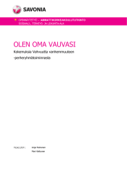 OLEN OMA VAUVASI  Kokemuksia Vahvuutta vanhemmuuteen -perheryhmätoiminnasta