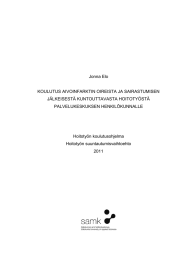 Jonna Elo KOULUTUS AIVOINFARKTIN OIREISTA JA SAIRASTUMISEN JÄLKEISESTÄ KUNTOUTTAVASTA HOITOTYÖSTÄ