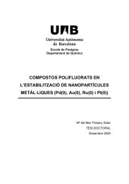 COMPOSTOS POLIFLUORATS EN L’ESTABILITZACIÓ DE NANOPARTÍCULES METÀL·LIQUES (Pd(0), Au(0), Ru(0) i Pt(0))