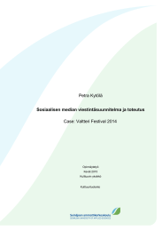 Petra Kytölä Case: Valtteri Festival 2014 Sosiaalisen median viestintäsuunnitelma ja toteutus 1