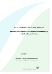 Anneli Haavanlammi-Malm &amp; Marja Sarkkamaa Ravitsemusasiantuntemuksen tarve Seinäjoen kaupungin sosiaali- ja terveystoimessa