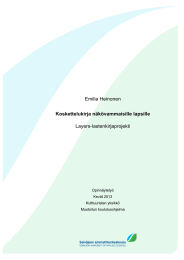 Emilia Heinonen Layers-lastenkirjaprojekti Koskettelukirja näkövammaisille lapsille