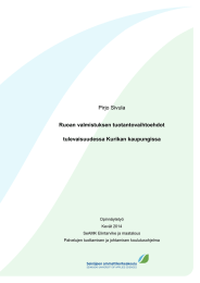 Pirjo Sivula Ruoan valmistuksen tuotantovaihtoehdot tulevaisuudessa Kurikan kaupungissa