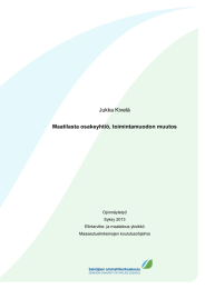 Jukka Kivelä Maatilasta osakeyhtiö, toimintamuodon muutos  Opinnäytetyö