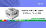 Enterprise Content Management IBM FileNet P8 4.0　概説 1 © 2008 IBM Corporation