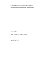 KYMENLAAKSON AMMATTIKORKEAKOULU Rakennustekniikan koulutusohjelma / rakennetekniikka Juhana Kolppo