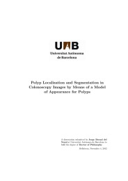 Polyp Localization and Segmentation in of Appearance for Polyps Jorge Bernal del