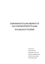 SAIRAANHOITAJAN MERKITYS KOLONOSKOPIAPOTILAAN KIVUNLIEVITTÄJÄNÄ