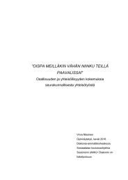 ”OISPA MEILLÄKIN VÄHÄN NIINKU TEILLÄ PAAVALISSA! ” Osallisuuden ja yhteisöllisyyden kokemuksia