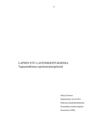 LAPSEN ETU LAITOSSIJOITUKSESSA Tapaustutkimus rajoitustoimenpiteistä