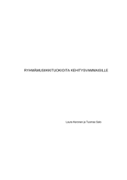 RYHMÄMUSIIKKITUOKIOITA KEHITYSVAMMAISILLE Laura Keronen ja Tuomas Salo