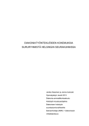 DIAKONIATYÖNTEKIJÖIDEN KOKEMUKSIA SURURYHMISTÄ HELSINGIN SEURAKUNNISSA