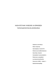 KASVATETAAN YHDESSÄ JA ERIKSEEN Vanhempaintoimikunta päiväkodissa