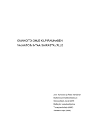 OMAHOITO-OHJE KILPIRAUHASEN VAJAATOIMINTAA SAIRASTAVALLE