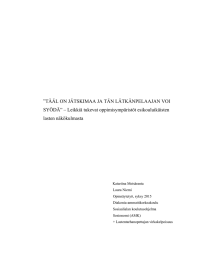 ”TÄÄL ON JÄTSKIMAA JA TÄN LÄTKÄNPELAAJAN VOI