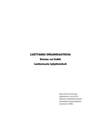 LUOTTAMUS ORGANISAATIOSSA Esimies voi lisätä luottamusta työyhteisössä