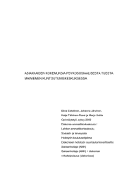 ASIAKKAIDEN KOKEMUKSIA PSYKOSOSIAALISESTA TUESTA MAINIEMEN KUNTOUTUMISKESKUKSESSA