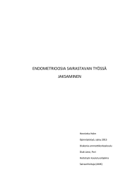 ENDOMETRIOOSIA SAIRASTAVAN TYÖSSÄ JAKSAMINEN