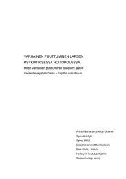 VARHAINEN PUUTTUMINEN LAPSEN PSYKIATRISESSA HOITOPOLUSSA Miten varhainen puuttuminen tulee ilmi lasten