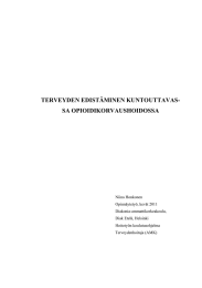 TERVEYDEN EDISTÄMINEN KUNTOUTTAVAS- SA OPIOIDIKORVAUSHOIDOSSA