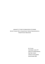 ASIAKASTYYTYV&Auml;ISYYS ENSIAPUP&Auml;IVYSTYKSISS&Auml; Suomen Punaisen Ristin ensiapup&auml;ivystys Helsingin Messukeskuksen ja