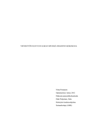 YHTEISTYÖN SUJUVUUS SARAN SIIVESSÄ OMAISTEN KOKEMANA Niina Pennanen Opinnäytetyö, Syksy 2012