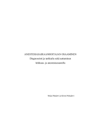 ANESTESIASAIRAANHOITAJAN OSAAMINEN Diagnosointi ja tarkkailu sekä auttaminen leikkaus- ja anestesiaosastolla