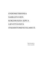 ENDOMETRIOOSIA SAIRASTAVIEN KOKEMUKSIA KIPUA