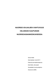 NUORISO-OHJAAJIEN VAIHTUVUUS HELSINGIN KAUPUNGIN NUORISOASIAINKESKUKSESSA