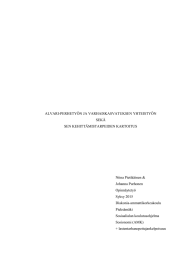 ALVARI-PERHETYÖN JA VARHAISKASVATUKSEN YHTEISTYÖN SEKÄ SEN KEHITTÄMISTARPEIDEN KARTOITUS