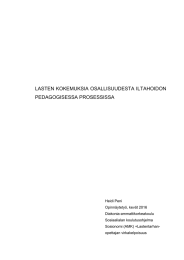 LASTEN KOKEMUKSIA OSALLISUUDESTA ILTAHOIDON PEDAGOGISESSA PROSESSISSA