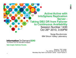 Active/Active with InfoSphere Replication Server - Taking DB2 DR from Failover