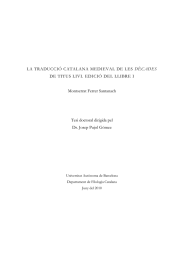 LA TRADUCCIÓ CATALANA MEDIEVAL DE LES Montserrat Ferrer Santanach