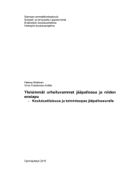 Saimaan ammattikorkeakoulu Sosiaali- ja terveysala Lappeenranta Ensihoidon koulutusohjelma Hoitotyön koulutusohjelma