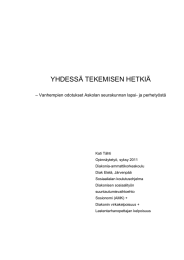 YHDESS&Auml; TEKEMISEN HETKI&Auml; &ndash; Vanhempien odotukset Askolan seurakunnan lapsi- ja perhety&ouml;st&auml;