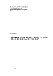 SAIMAAN AMMATTIKORKEAKOULU Tekniikka, Lappeenranta Rakennustekniikan koulutusohjelma Rakennesuunnittelun suuntautumisvaihtoehto