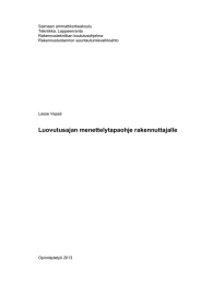 Saimaan ammattikorkeakoulu Tekniikka, Lappeenranta Rakennustekniikan koulutusohjelma Rakennustuotannon suuntautumisvaihtoehto