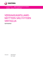 VERIKAASUKAPILLAARI- NÄYTTEEN SÄILYVYYDEN VERTAILUA