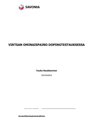 VIRTSAN OMINAISPAINO DOPINGTESTAUKSESSA  Tuulia Nuuhkarinen Ammattikorkeakoulututkinto