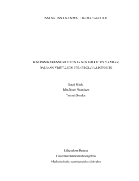 SATAKUNNAN AMMATTIKORKEAKOULU  KAUPAN RAKENNEMUUTOS JA SEN VAIKUTUS VANHAN RAUMAN YRITTÄJIEN STRATEGIAVALINTOIHIN