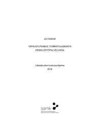 Jori Soikkeli TAPAUSTUTKIMUS: TOIMINTOLASKENTA HENKILÖSTÖPALVELUISSA