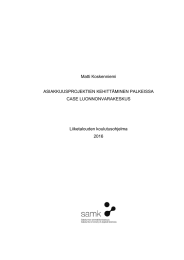 Matti Koskenniemi ASIAKKUUSPROJEKTIEN KEHITTÄMINEN PALKEISSA CASE LUONNONVARAKESKUS