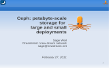 Ceph: petabyte-scale storage for large and small deployments