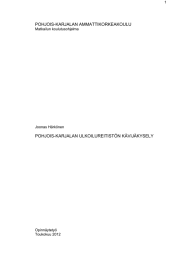 POHJOIS-KARJALAN AMMATTIKORKEAKOULU POHJOIS-KARJALAN ULKOILUREITIST&Ouml;N K&Auml;VIJ&Auml;KYSELY  1