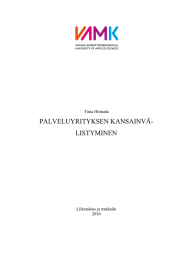 PALVELUYRITYKSEN KANSAINVÄ- LISTYMINEN Tiina Hintsala Liiketalous ja matkailu