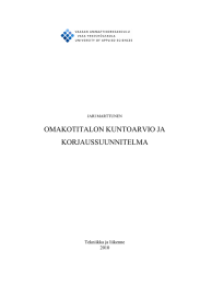 OMAKOTITALON KUNTOARVIO JA KORJAUSSUUNNITELMA  Tekniikka ja liikenne