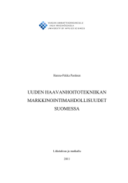 UUDEN HAAVANHOITOTEKNIIKAN MARKKINOINTIMAHDOLLISUUDET SUOMESSA